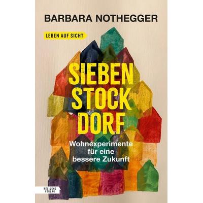 Sieben Stock Dorf, Taschenbuch von Barbara Nothegger, Residenz, 978-3-7017-3639-3