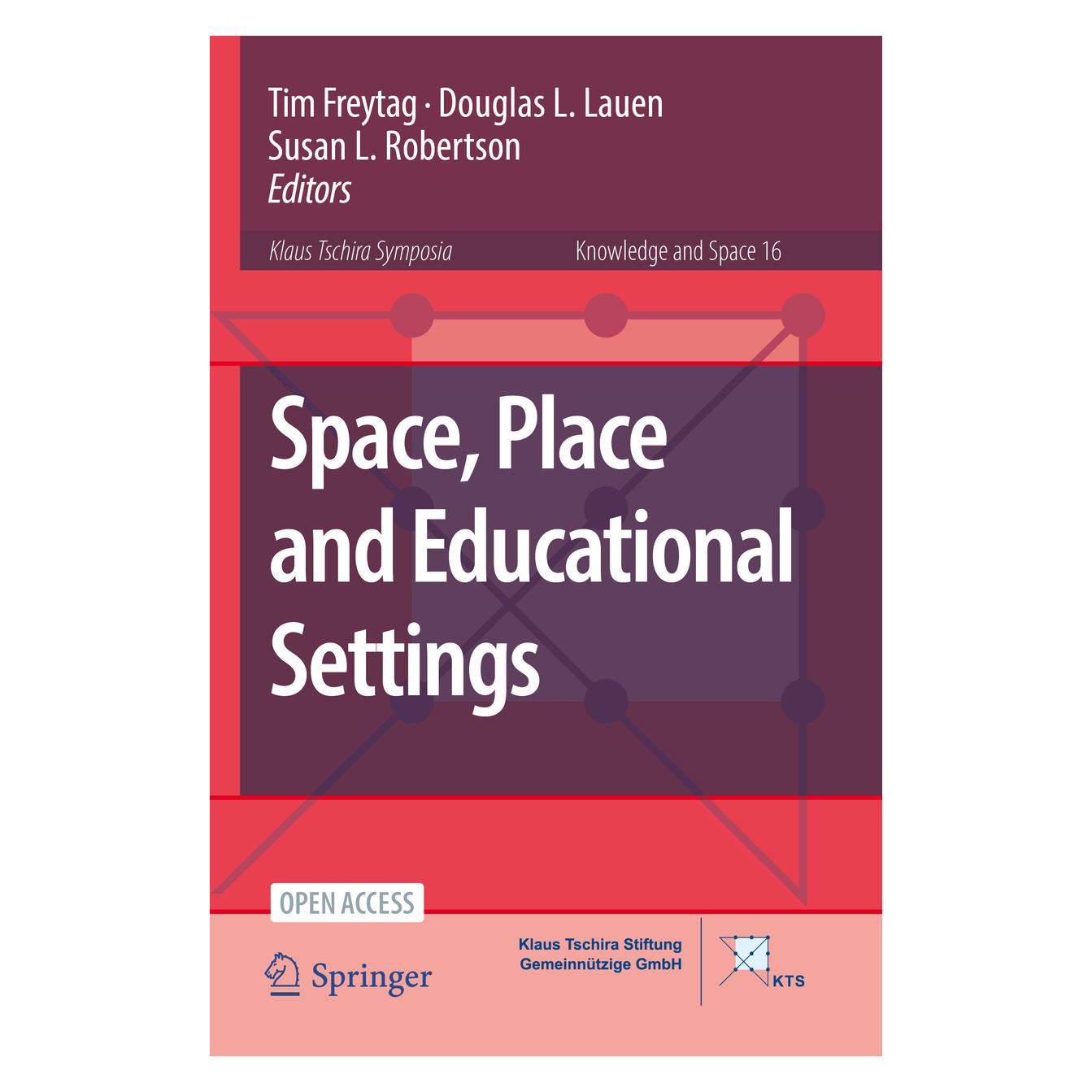 Springer Space, Place and Educational Settings (Englisch, Softcover, Douglas L. Lauen, Susan L. Robertson, Tim Freytag) (45518082)