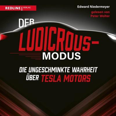 Der Ludicrous-Modus - Edward Niedermeyer, Audio, 9783962673284