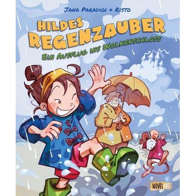 Hildes Regenzauber - Ein Ausflug ins Wolkenschloss, Gebundene Ausgabe von Jana Paradigi, Nova MD, 978-3-9859568-6-9