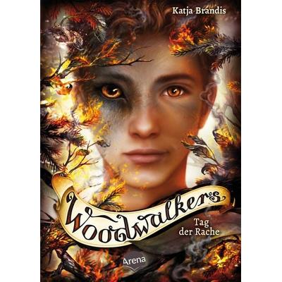 Woodwalkers (6). Tag der Rache, Gebundene Ausgabe von Katja Brandis, Arena