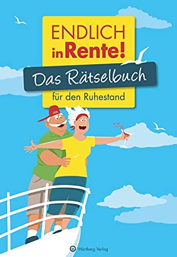 Wolfgang Berke - Endlich in Rente! Das Rätselbuch für den Ruhestand (Rätselbücher) - Preis vom 17.10.2026 19:25:27 h