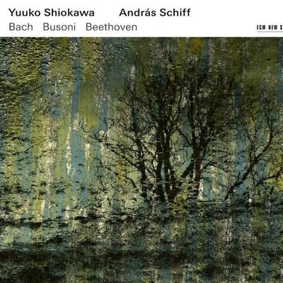 Bach Busoni Beethoven - Yuuko Shiokawa,András Schiff, CD