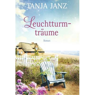 Leuchtturmträume, Taschenbuch von Tanja Janz, HarperCollins