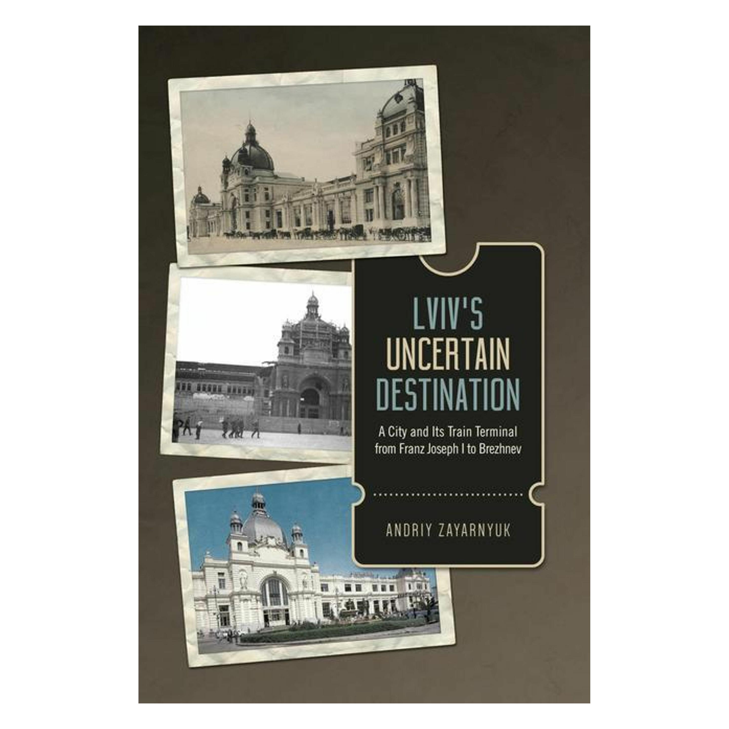 University Of Toronto Lviv's Uncertain Destination (Englisch, Hardcover, Andriy Zayarnyuk) (9781487505196)