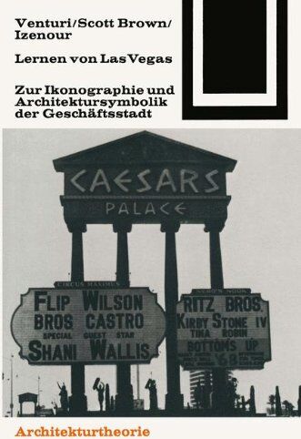 Robert Venturi - Lernen von Las Vegas: Zur Ikonographie und Architektursymbolik der Geschäftsstadt (Bauwelt Fundamente) - Preis vom 10.10.2026 11:48:34 h