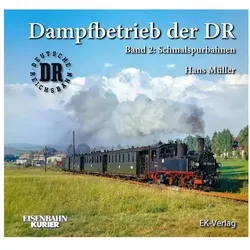 Dampfbetrieb der DR - Band 2, Ratgeber von Hans Müller