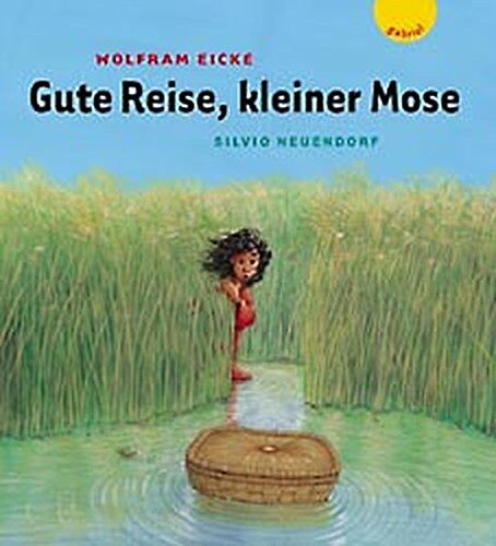 Wolfram Eicke - Gute Reise, kleiner Mose - Preis vom 11.10.2026 03:10:56 h
