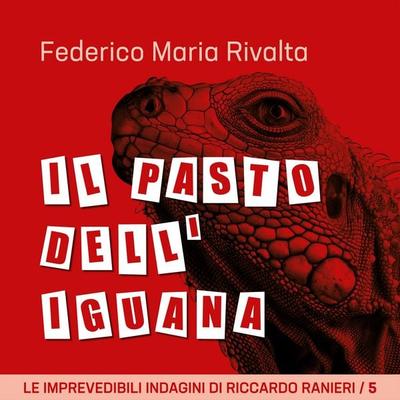 Il pasto dell'iguana - Federico Maria Rivalta, Audio, 9789152178331