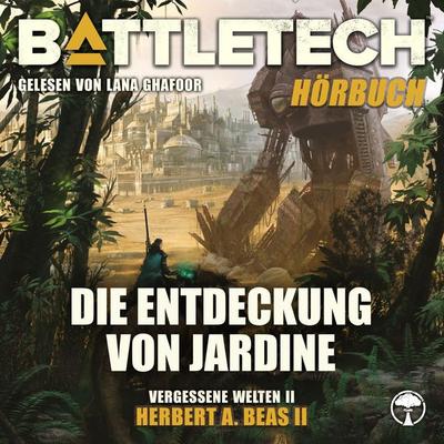 BattleTech - Die Entdeckung von Jardine - Herbert A. Beas II, Audio, 9783989019720