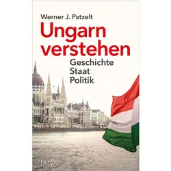 Ungarn verstehen, Sachbücher von Werner Patzelt