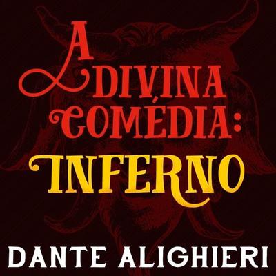 A divina comédia - Inferno - Dante Alighieri, Audio, 9789178759835