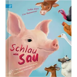 Schlau wie Sau, Kinderbücher von Judith Allert, Lisa Rammensee