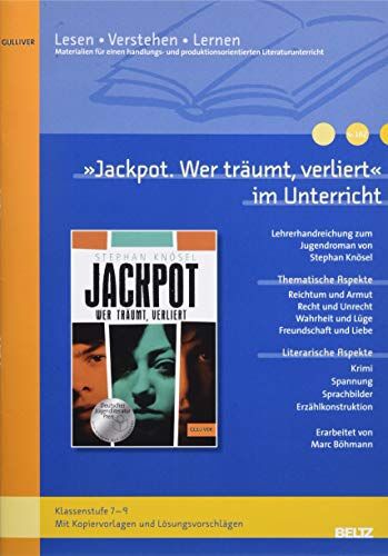 Marc Böhmann - »Jackpot - wer träumt, verliert« im Unterricht: Lehrerhandreichung zum Jugendroman von Stephan Knösel (Klassenstufe 7-9, mit Kopiervorlagen) - Preis vom 09.10.2026 07:28:09 h
