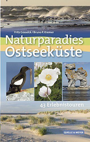 Fritz Gosselck - Naturparadies Ostsee: 43 Erlebnistouren in neun Ländern - Preis vom 30.09.2026 09:01:18 h