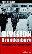 Hans Bentzien - Division Brandenburg. Die Rangers von Admiral Canaris - Preis vom 09.10.2026 07:28:09 h