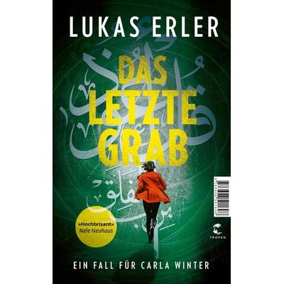 Das letzte Grab, Taschenbuch von Lukas Erler, Tropen