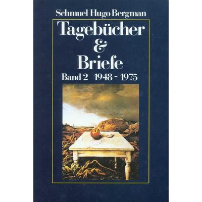 Tagebücher und Briefe, Gebundene Ausgabe von Schmuel Hugo Bergman, Jüdischer Verlag, 978-3-633-54002-0