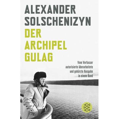 Der Archipel GULAG, Taschenbuch von Alexander Solschenizyn, Fischer Taschenbuch Verlag