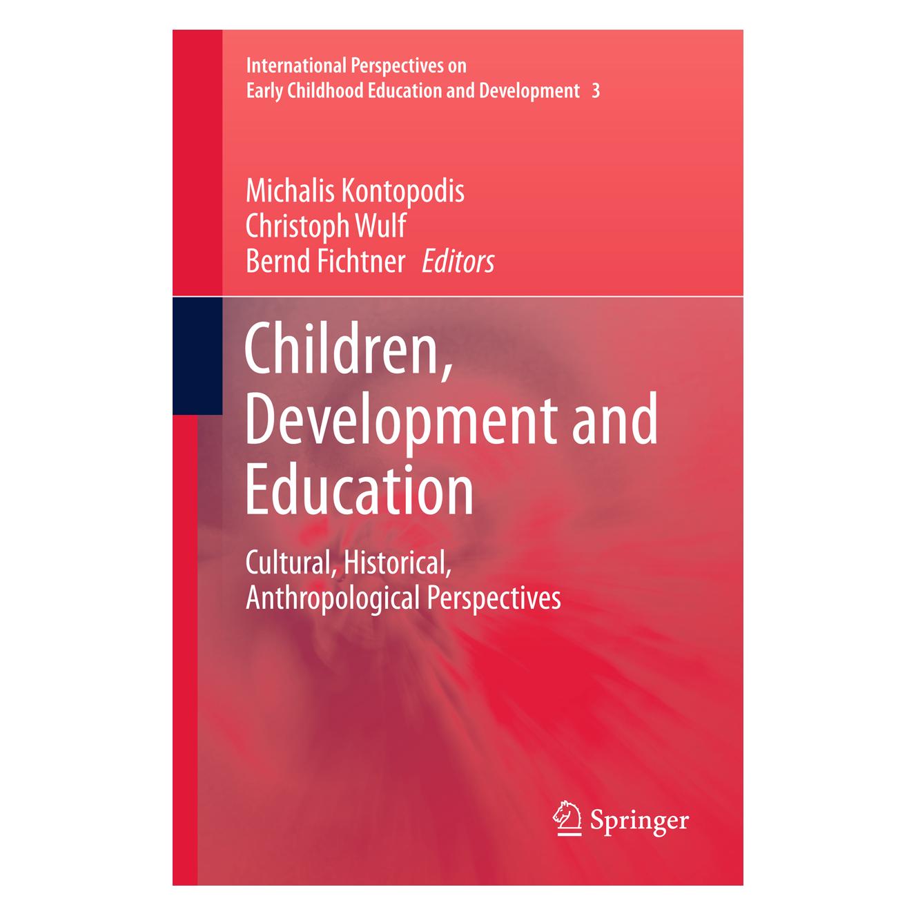Springer Children, Development and Education (Englisch, Softcover, Bernd Fichtner, Christoph Wulf, Michalis Kontopodis) (55521914)