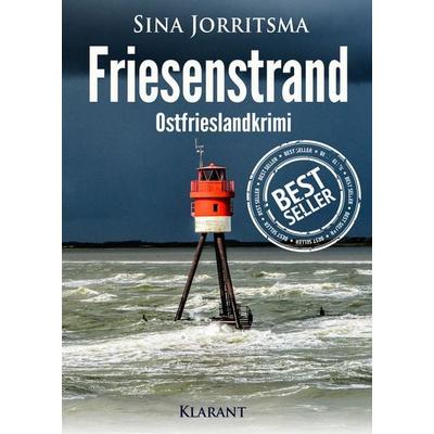 Friesenstrand. Ostfrieslandkrimi, Taschenbuch von Sina Jorritsma, Klarant, 978-3-95573-875-4