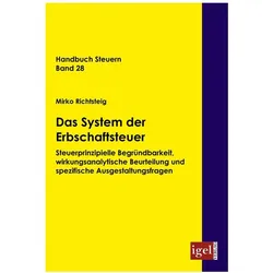 Das System der Erbschaftsteuer, Fachbücher von Mirko Richtsteig
