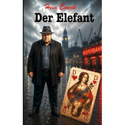 Der Elefant, Taschenbuch von Hein Ennak, BoD – Books on Demand, 978-3-696-38025-0