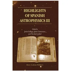 Highlights of Spanish Astrophysics III, Fachbücher von Jaime Zamorano, Jesús Gallego, Nicolás Cardiel
