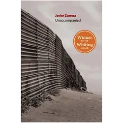 Unaccompanied, Belletristik von Javier Zamora