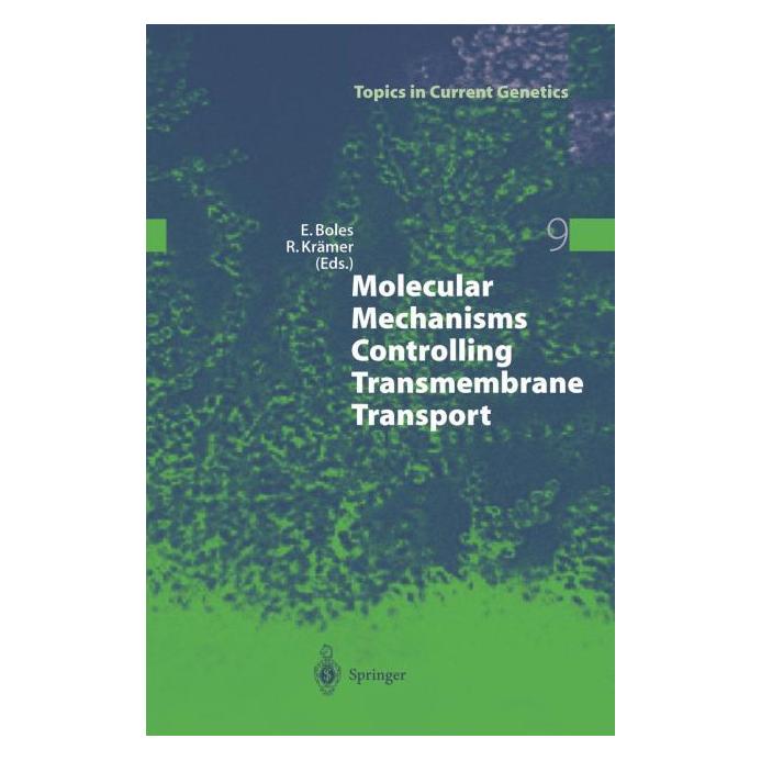 Springer Molecular Mechanisms Controlling Transmembrane Transport (Englisch, Softcover, Eckhard Boles, Reinhard Krämer) (55561791)