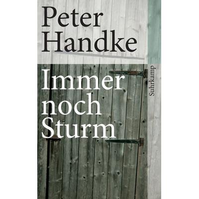 Immer noch Sturm, Taschenbuch von Peter Handke, Suhrkamp, 978-3-518-46323-9