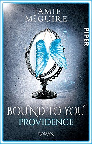 Jamie Mcguire - Bound to You: Providence - Preis vom 09.10.2026 07:28:09 h