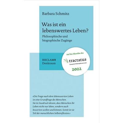 Was ist ein lebenswertes Leben?, Taschenbuch von Barbara Schmitz, Reclam, Philipp, 978-3-15-011382-0