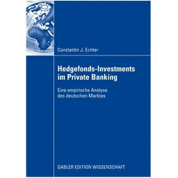Hedgefonds-Investments im Private Banking, Fachbücher von Constantin Echter
