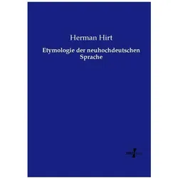 Etymologie der neuhochdeutschen Sprache, Fachbücher von Herman Hirt