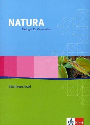 Siegfried Kluge - Natura - Biologie für Gymnasien - Ausgabe für die Oberstufe: Natura Biologie. Oberstufe. Themenheft Stoffwechsel - Preis vom 14.10.2026 23:07:16 h
