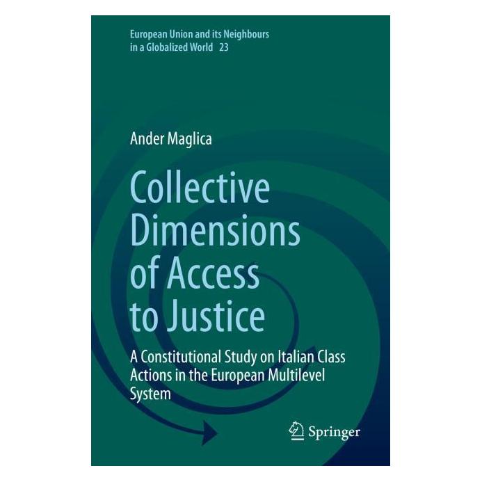 Springer Collective Dimensions of Access to Justice (Englisch, Hardcover, Ander Maglica) (58161865)