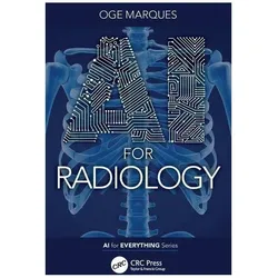 AI for Radiology, Fachbücher von Oge Marques