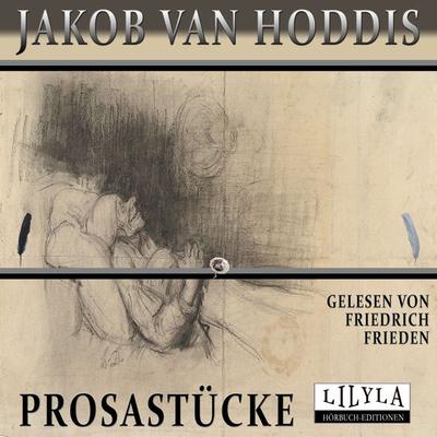 Prosastücke - Jakob van Hoddis, Audio, 9783969789575