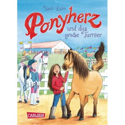 Ponyherz und das große Turnier / Ponyherz Band 3, Gebundene Ausgabe von Usch Luhn, Carlsen, 978-3-551-65253-9