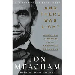 And There Was Light, Sachbücher von Jon Meacham