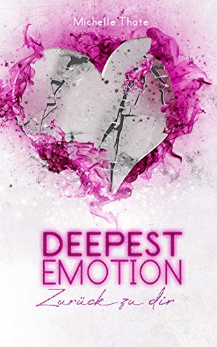 Michelle Thate - Deepest Emotion: Zurück zu dir - Preis vom 14.10.2026 23:07:16 h