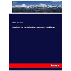 Handbuch der speziellen Therapie innerer Krankheiten, Fachbücher von Franz Penzoldt