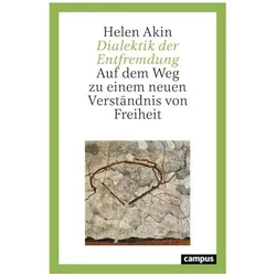 Dialektik der Entfremdung, Sachbücher von Helen Akin