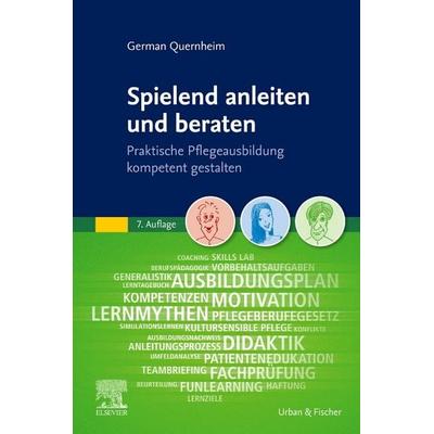 Spielend anleiten und beraten, Taschenbuch von German Quernheim, Urban & Fischer in Elsevier, 978-3-437-25209-9