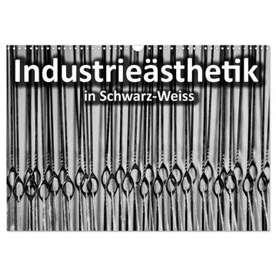 Industrieästhetik in Schwarz-Weiss (Wandkalender 2026 DIN A3 quer), CALVENDO Monatskalender