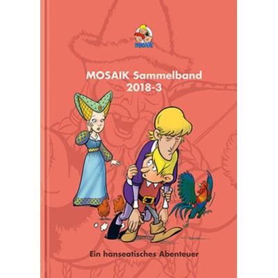 MOSAIK Sammelband 129 Hardcover, Gebundene Ausgabe von Mosaik Team, MOSAIK Steinchen f. Steinchen, 978-3-86462-242-7