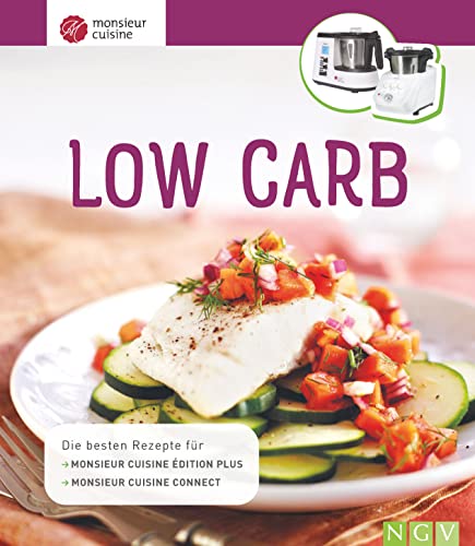 Monsieur Cuisine: Low Carb: Die besten Rezepte für Monsieur Cuisine édition plus und Monsieur Cuisine connect - Preis vom 09.10.2026 07:28:09 h