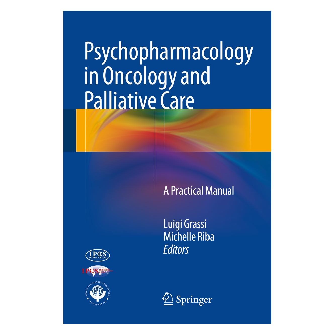 Springer Psychopharmacology in Oncology and Palliative Care (Englisch, Hardcover, Luigi Grassi, Michelle Riba) (9783642401336)