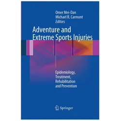 Adventure and Extreme Sports Injuries, Fachbücher von Omer Mei-Dan, Mike Carmont
